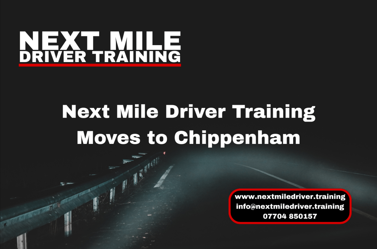 Next Mile Driver Training Moves to Chippenham,&nbsp;Wiltshire
